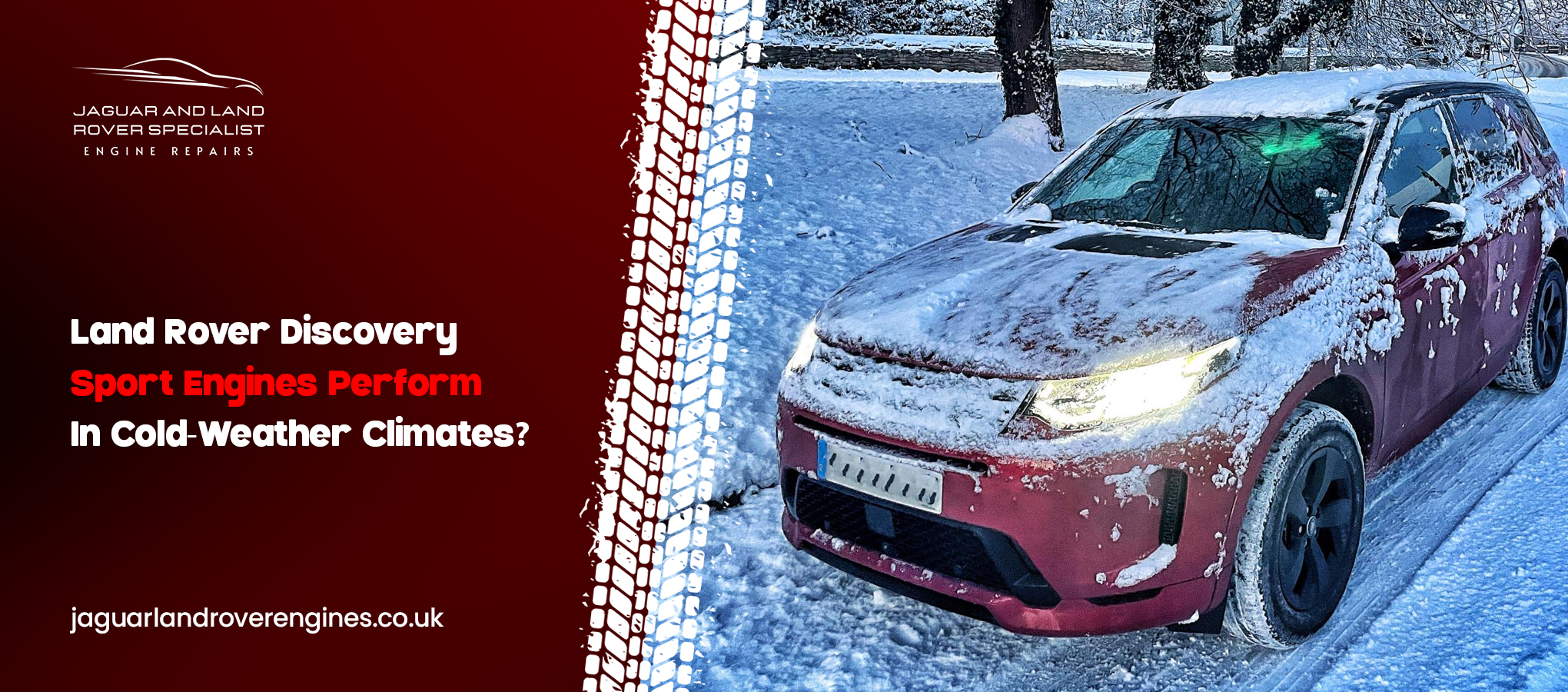 How Well Do Land Rover Discovery Sport Engines Perform In Cold-Weather Climates?